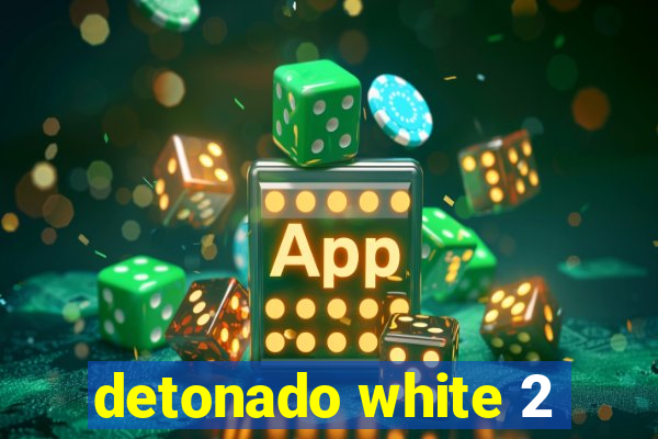 detonado white 2